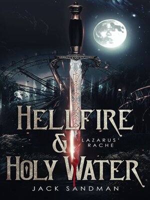 cover image of Hellfire and Holy Water--Lazarus' Rache